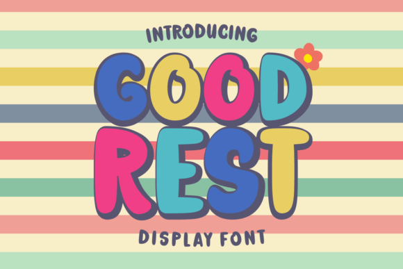 Good Rest: A Bold Display Font for Joyful Designs