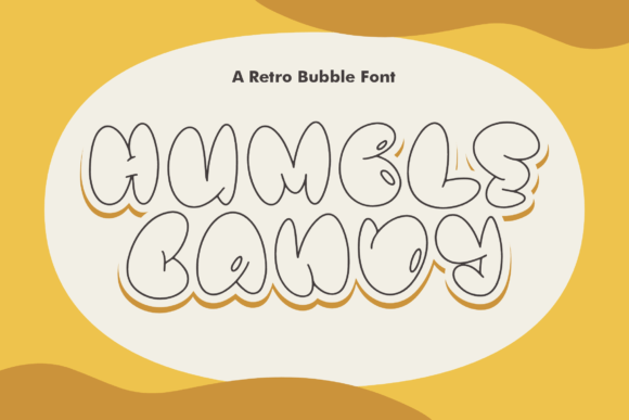 Humble Candy: A Retro Bubble Font for Modern Design