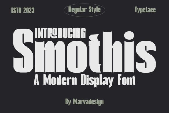 Why Smothis Is the Display Font Your Next Project Needs